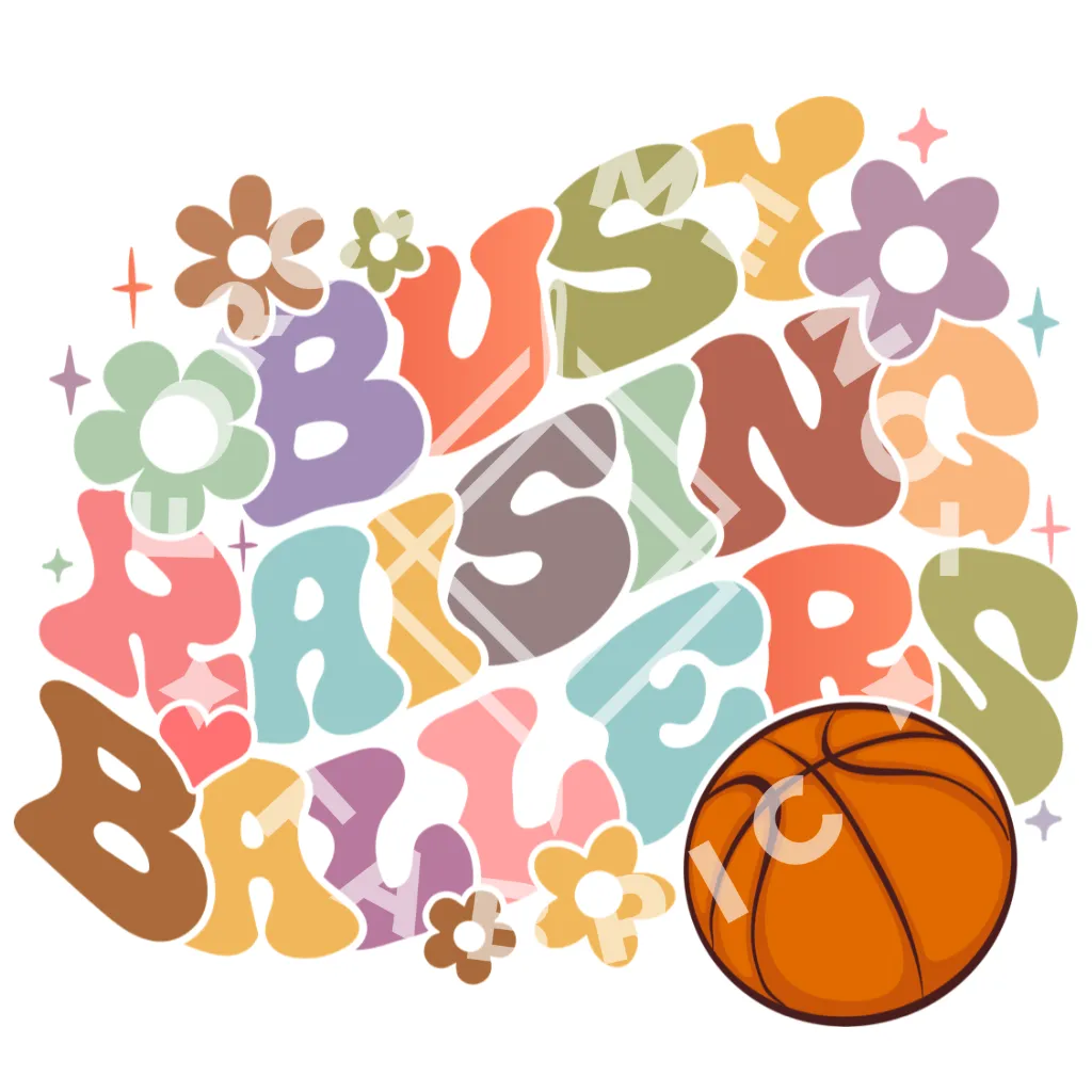 Busy Raising Ballers(Back Design & Front Pocket), Sublimation Heat Transfer