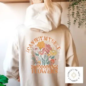 I Can Buy Myself Flowers, Sublimation Heat Transfer #145