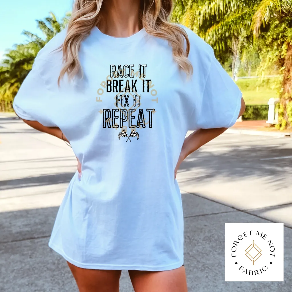 Race It, Break It, Fix It, Sublimation Heat Transfer