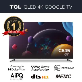 TCL C645 QLED 4K Google TV 65 inch